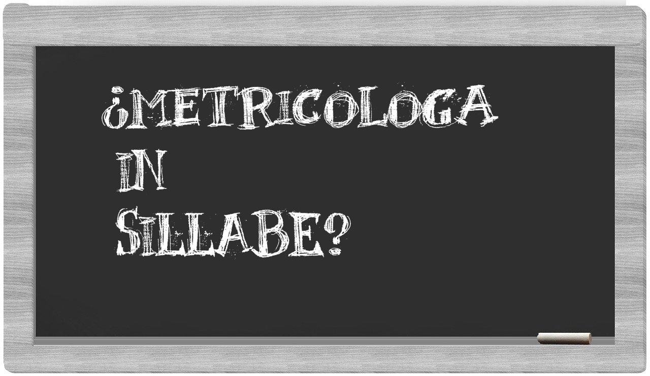 ¿metricologa en sílabas?