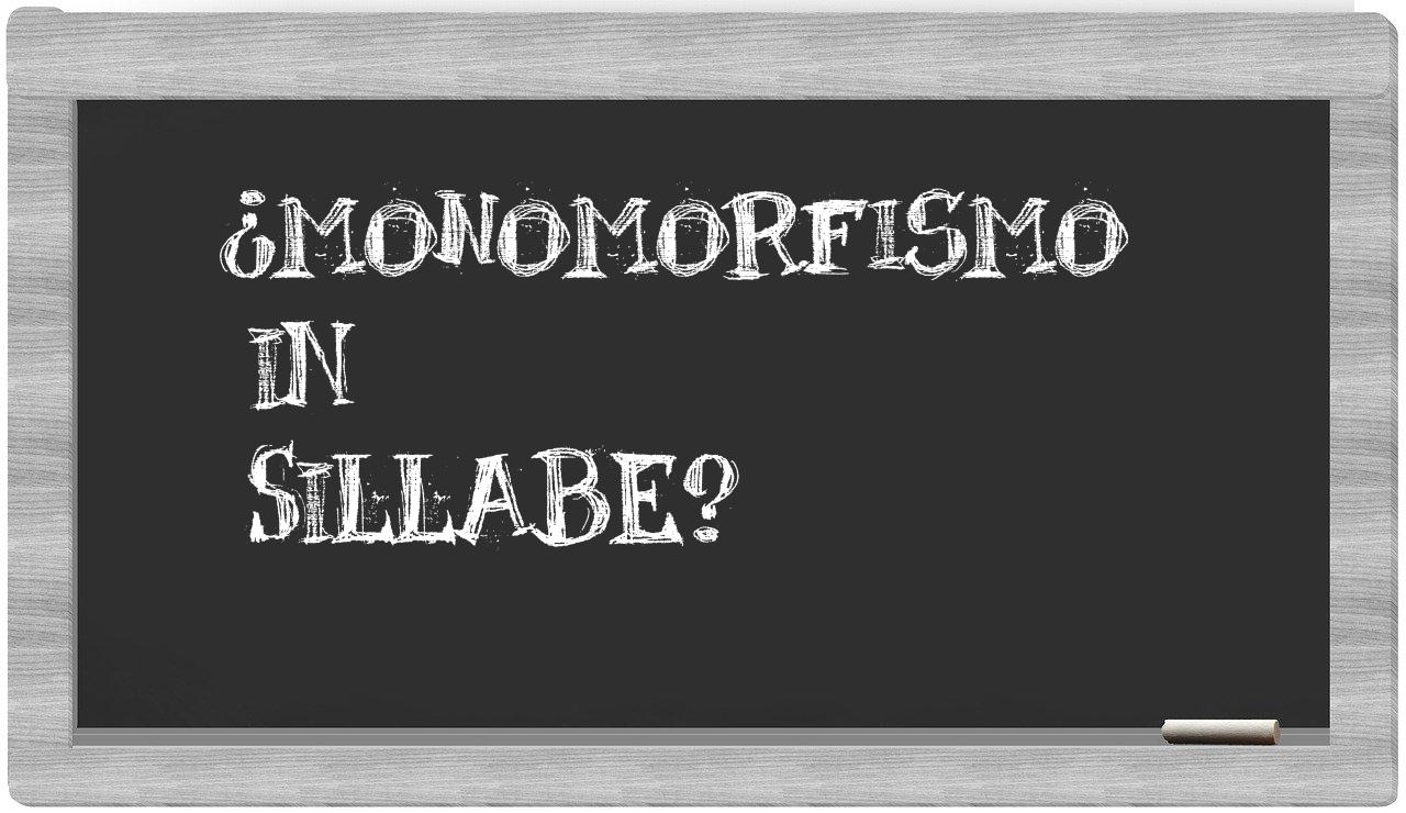 ¿monomorfismo en sílabas?