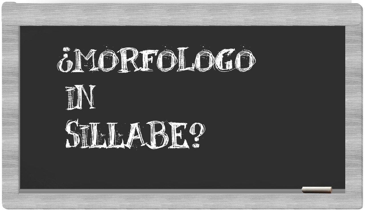 ¿morfologo en sílabas?