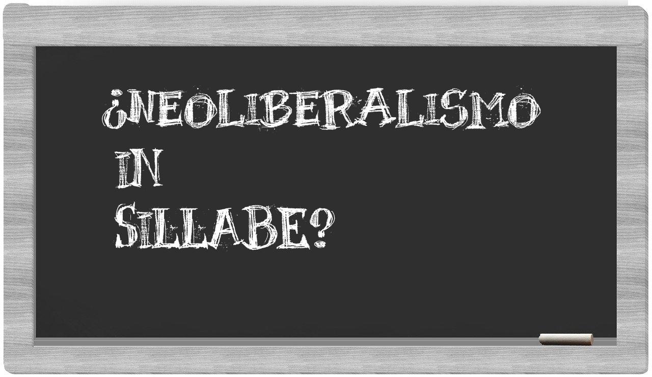 ¿neoliberalismo en sílabas?