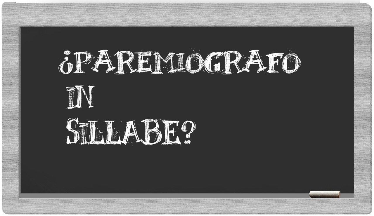 ¿paremiografo en sílabas?