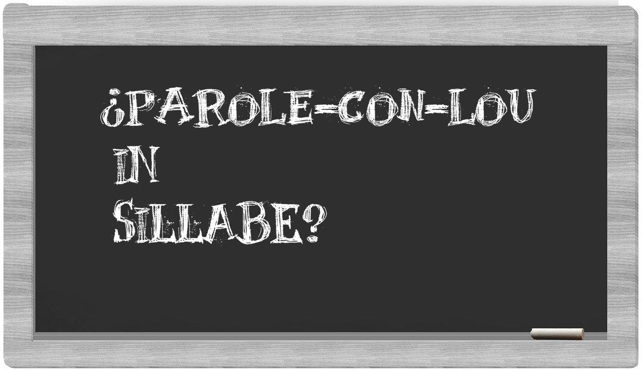 ¿parole-con-Lou en sílabas?