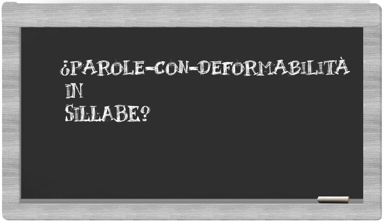 ¿parole-con-deformabilità en sílabas?