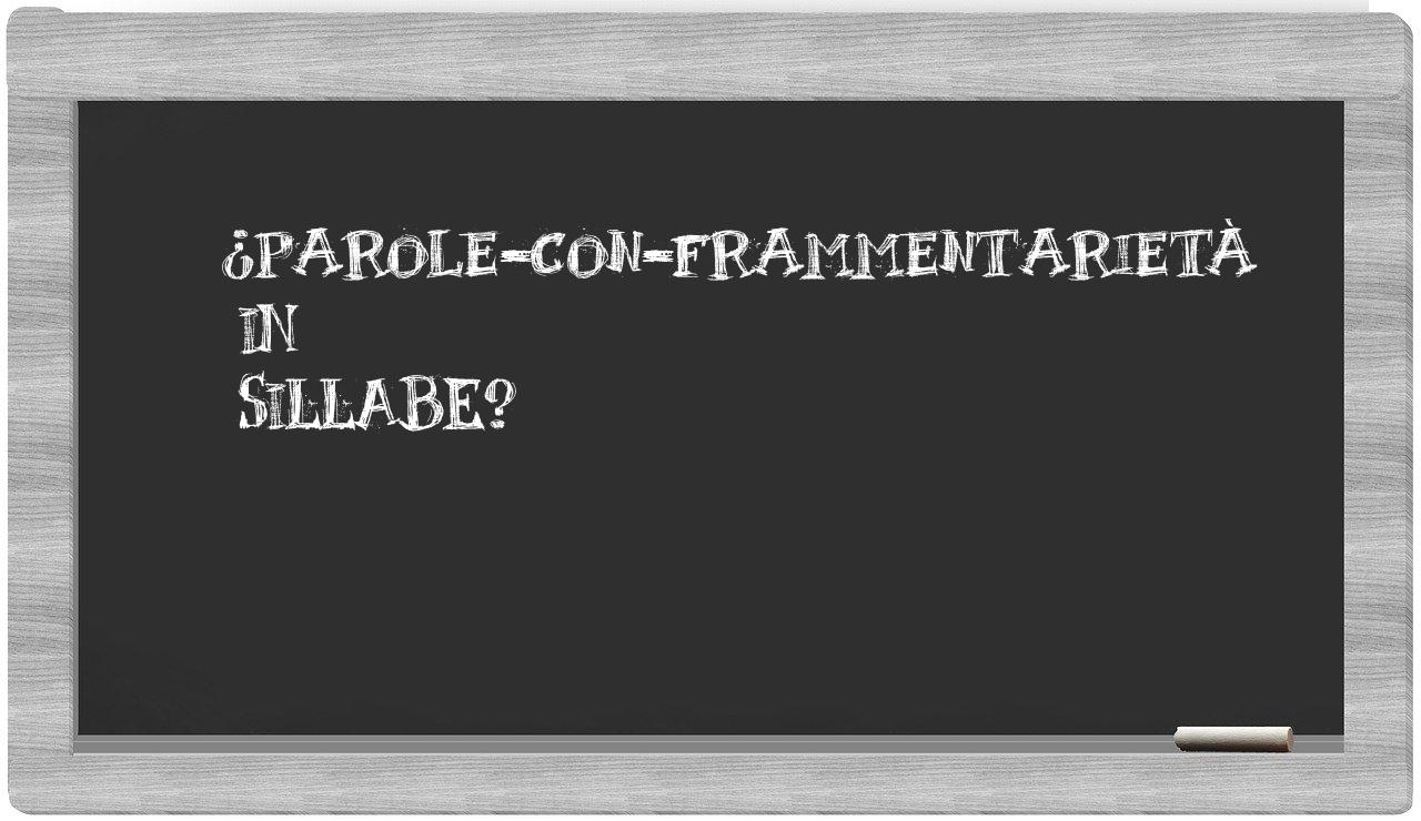 ¿parole-con-frammentarietà en sílabas?