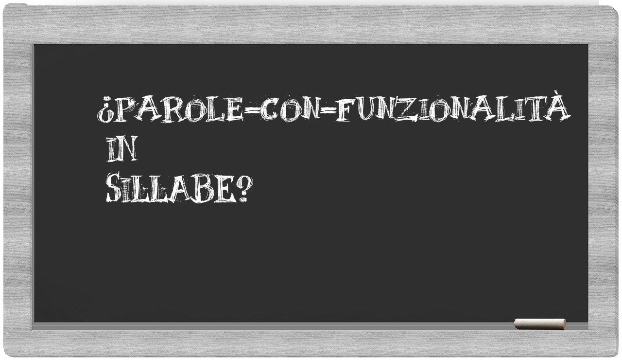 ¿parole-con-funzionalità en sílabas?