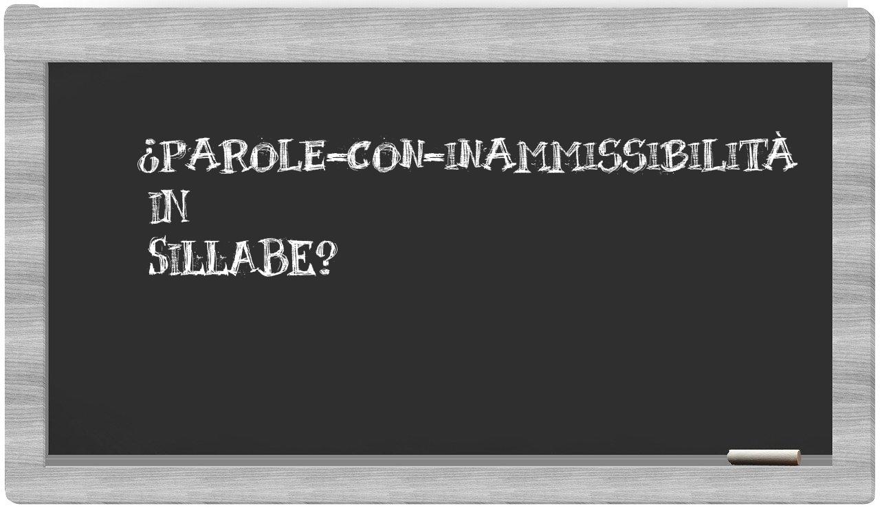 ¿parole-con-inammissibilità en sílabas?