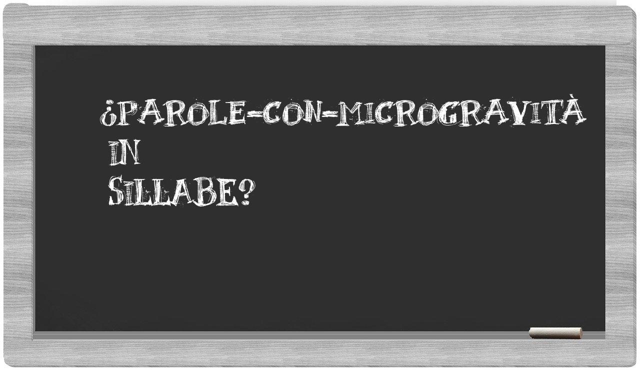 ¿parole-con-microgravità en sílabas?