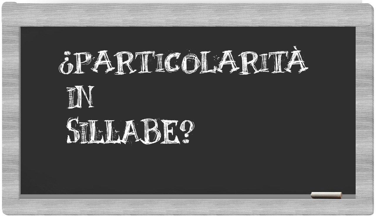 particolarità in syllables